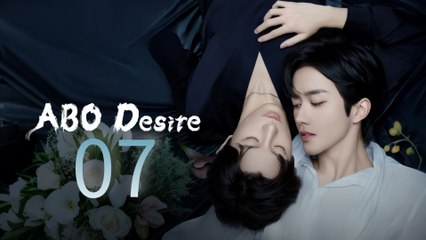 ABO Desire the Series Episode 7 - kisskh