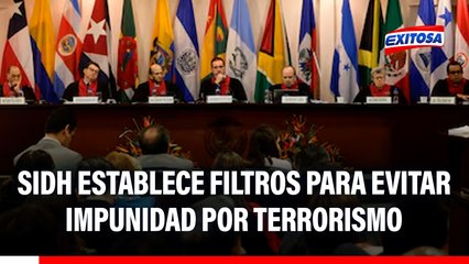 SIDH establece filtros para evitar que condenados por terrorismo sean beneficiados