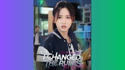 SHE PLAYED I CHANGED THE RULES - FULL MOVIES ENGLISH SUB