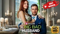 My Big Dad Husband Full Movie HD - Drama ShortFilms Hot