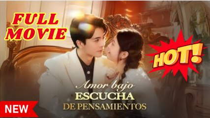 Amor bajo escucha de pensamientos Completo En Español - #shortsdailymotion