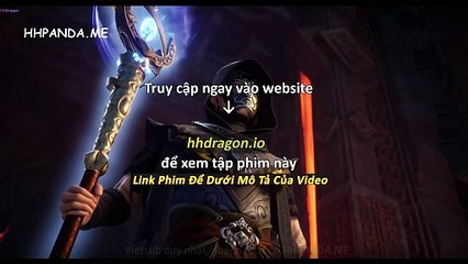 Võ Thần Chúa Tể Tập 584 Vietsub + Thuyết Minh Tiếng Việt