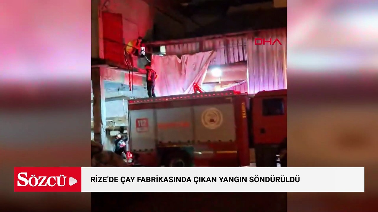 Rize'de çay fabrikasında çıkan yangın söndürüldü