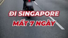 Chàng trai chạy xe máy từ Việt sang Singapore