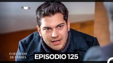 O Segredo de Feriha Episódio 125 (Dublagem em Português)