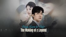 From Hero To Heir - The Making Of A Legend Engsub