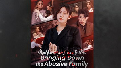 Mother In Law Me Bringing Down the Abusive family Full Episode