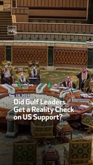 Did Gulf Leaders Get a Reality Check on US Support?