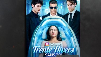 Trente Hivers Sans Toi Film Complet