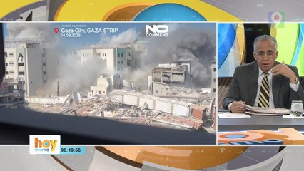 ¡Alerta! Israel toma el control de la ciudad de Gaza | Hoy Mismo