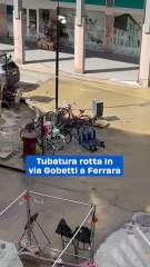Tubatura rotta in via Gobetti a Ferrara