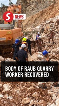 Excavator driver in Raub found dead four days after quarry rockfall