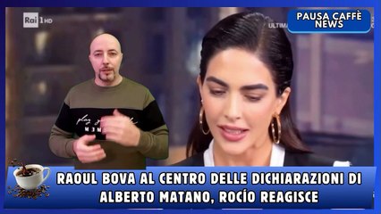 Raoul Bova al centro delle dichiarazioni di Alberto Matano, Rocío reagisce