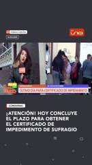 ¡ATENCIÓN! HOY CONCLUYE EL PLAZO PARA OBTENER EL CERTIFICADO DE IMPEDIMENTO DE SUFRAGIO