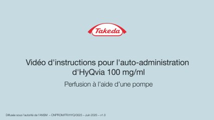 HYQVIA - Vidéo d'instructions d'auto-administration à l'aide d'une pompe