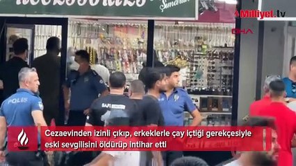 Cezaevinden çıkıp, eski sevgilisini öldürdüğü ortaya çıktı