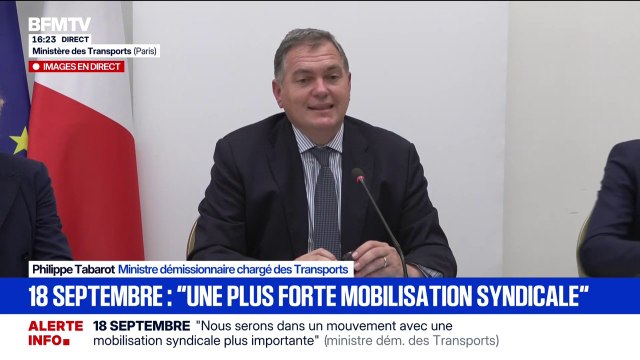 Mobilisation du 18 septembre: Nous serons dans un mouvement avec une mobilisation syndicale plus importante , indique le ministre démissionnaire chargé des Transports, Philippe Tabarot