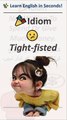 💡 Ever heard the idiom “tight-fisted