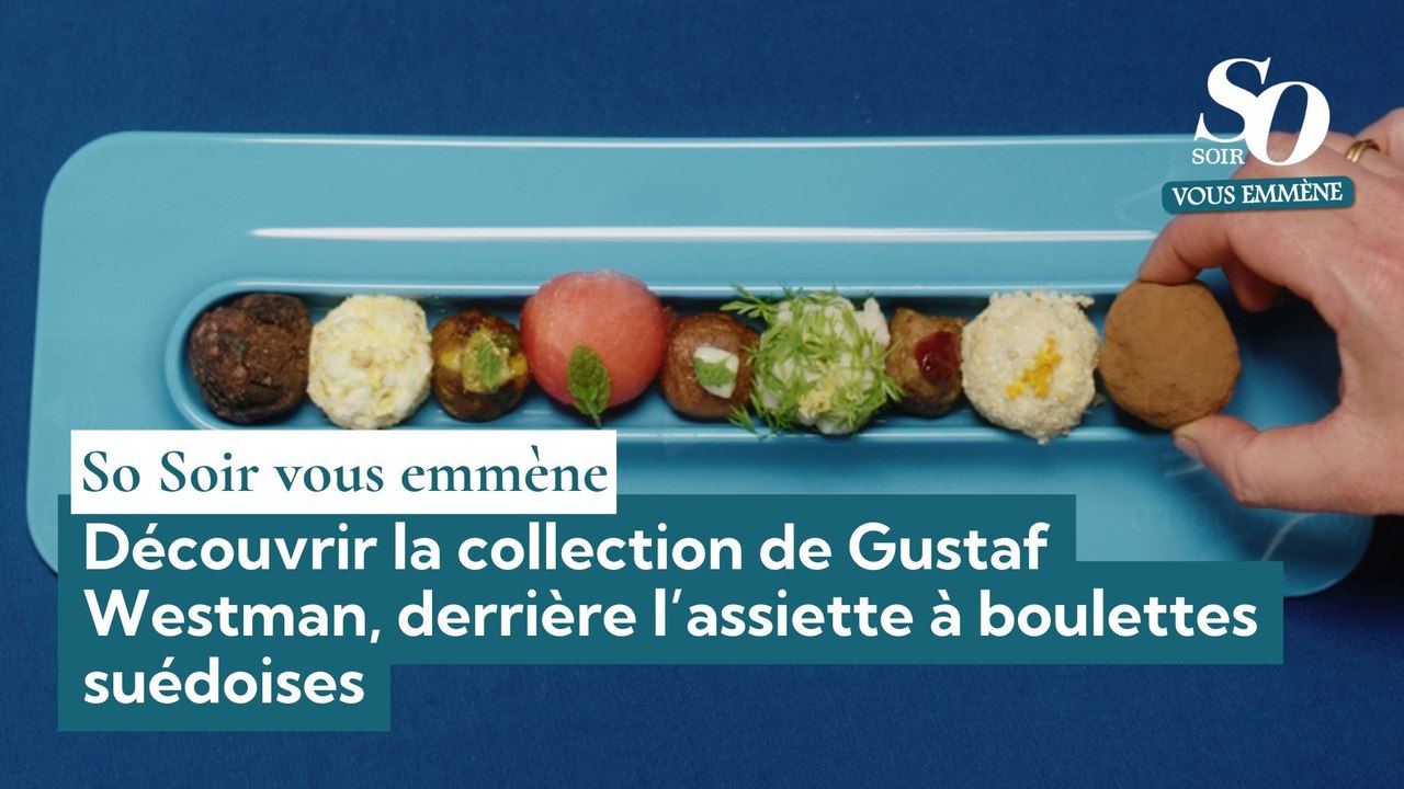 So Soir vous emmène : découvrir la collection de Gustaf Westman, derrière l’assiette à boulettes suédoises