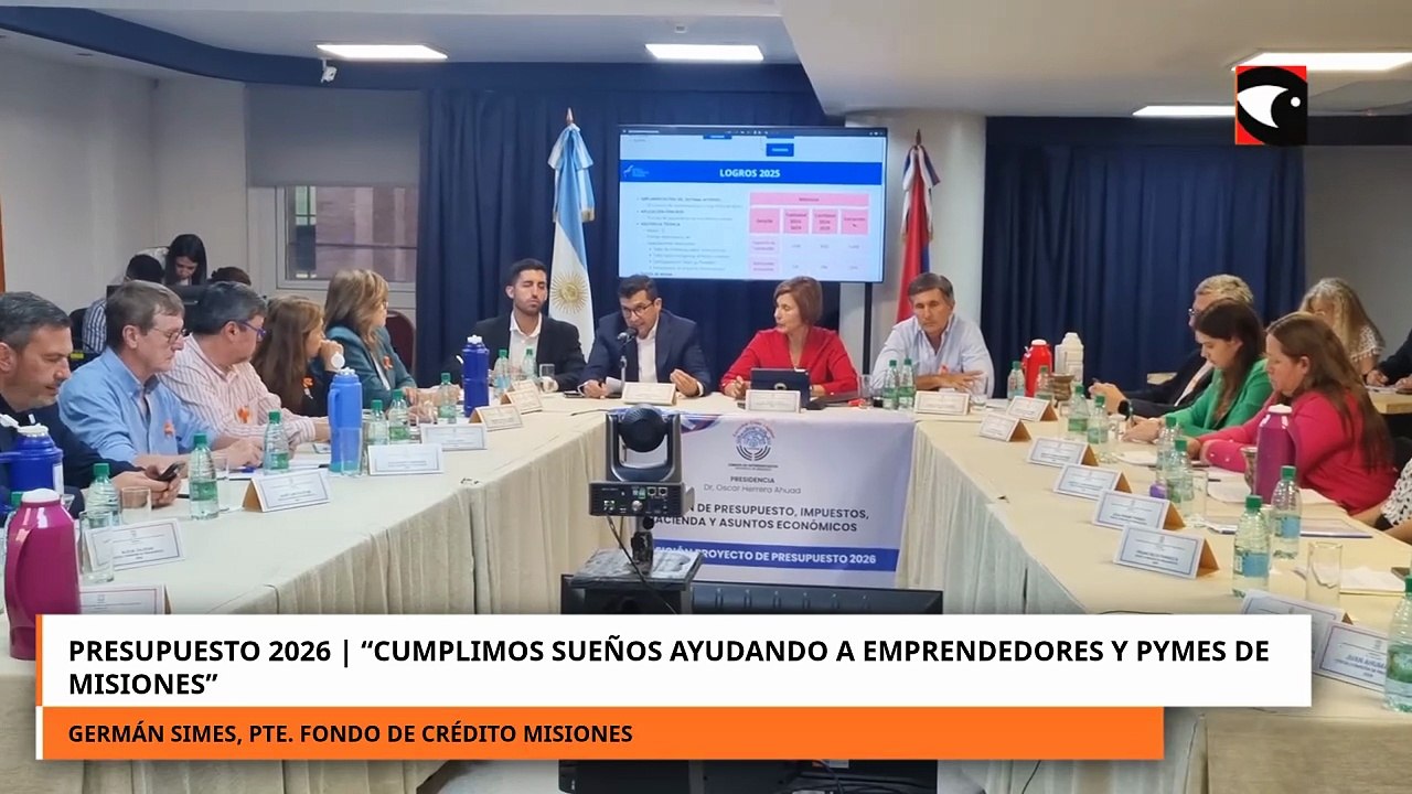 Presupuesto 2026 “Cumplimos sueños ayudando a emprendedores y pymes de Misiones”
