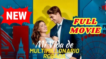 🧡🍏 🔥 Mi Vida de Multimillonario Robada en Español (1)
