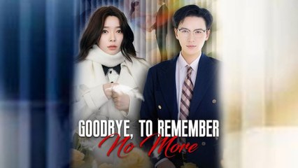 Goodbye to Remember No More (2025) Full