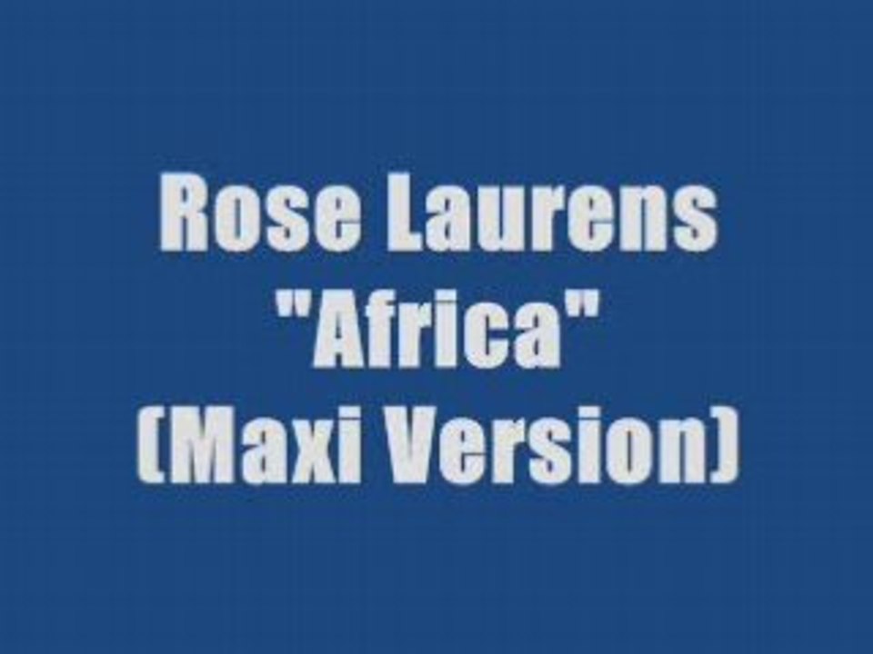 Rose Laurens - Africa (maxi version)