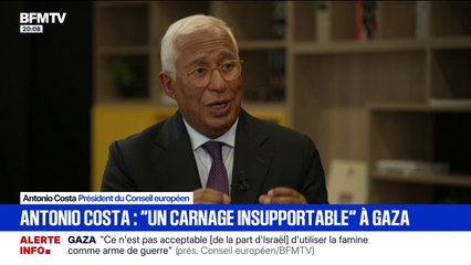 Conflit au Proche-Orient: "Il est essentiel d'arrêter Israël", atteste Antonio Costa, président du Conseil européen