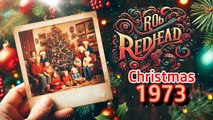 Rob Redhead - Christmas 1973