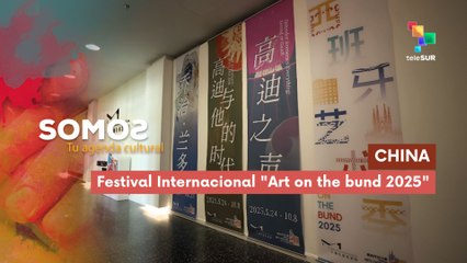 Festival Internacional "Art on the bund 2025" en China SOMOS 16-09-2025