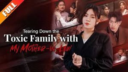 Mother In Law Me Bringing Down the Abusive - FULL MOVIES ENGLISH SUB