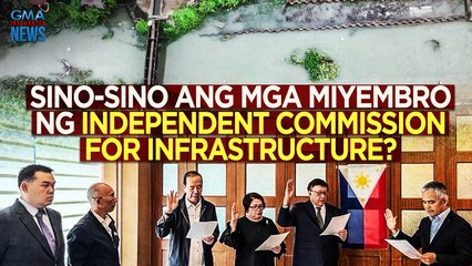 restricted SINO-SINO ANG MGA MIYEMBRO NG INDEPENDENT COMMISSION FOR INFRASTRUCTURE? | Need To Know