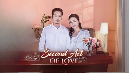 Second Act of Love Engsub Full Movie