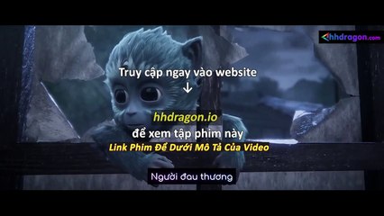 Tru Tiên Tập 70 Vietsub + Thuyết Minh Tiếng Việt