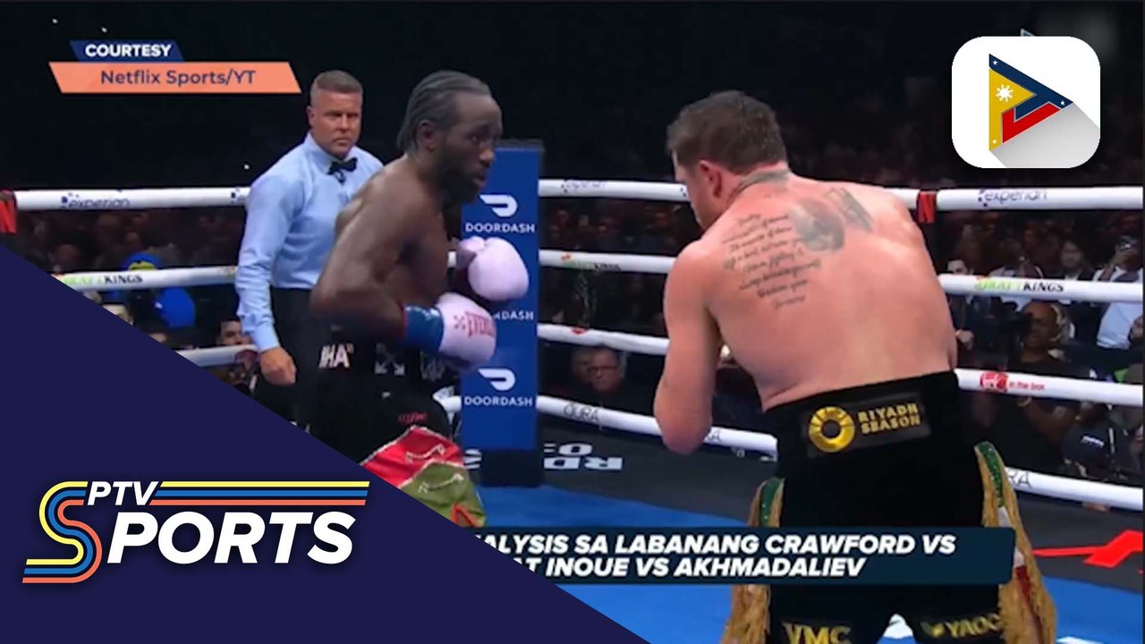 Post fight analysis sa labanang Crawford vs Alvarez at Inoue vs Akhmadaliev