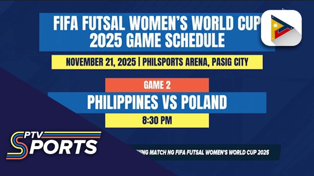 Pilipinas vs Poland opening match ng FIFA Futsal Women's World Cup 2025