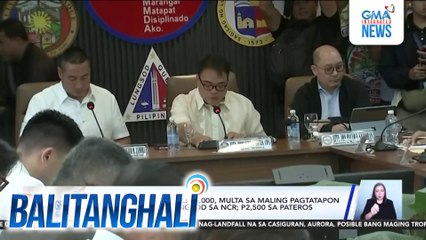 Metro Manila Council - P5,000, multa sa maling pagtatapon ng basura sa mga lungsod sa NCR; P2,500 sa Pateros | Balitanghali