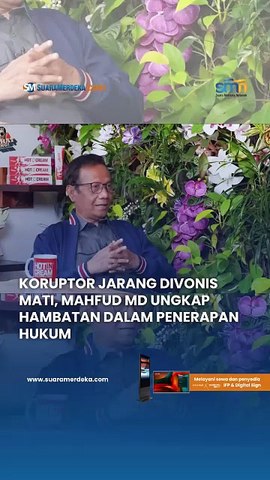 Mahfud MD Ungkap Penyebab Koruptor di Indonesia Tak Divonis Hukuman Mati