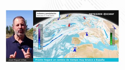 Pronto llegará un cambio de tiempo muy brusco en España