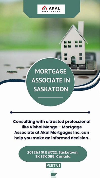 Mortgage Associate in Saskatoon | Vishal Monga - Akal Mortgages Inc.- Saskatoon Mortgage Broker