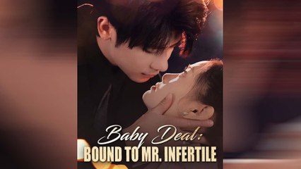 Baby Deal: Bound to Mr. Infertile