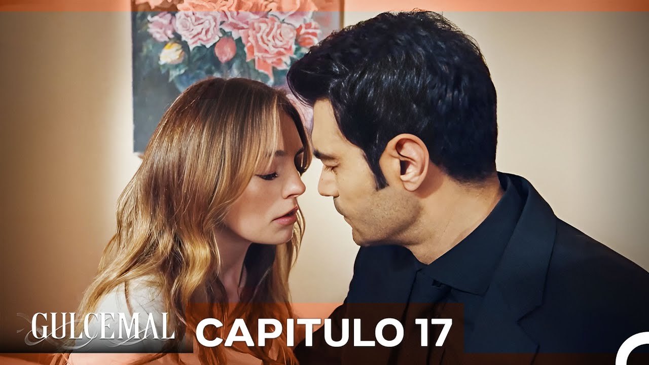Gulcemal Capitulo 17 (Doblado en Español)