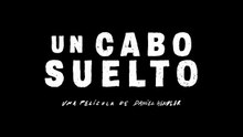 UN CABO SUELTO - Tráiler Oficial