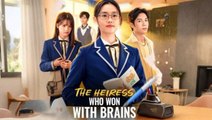The Heiress Who Won With Brains - FULL MOVIES ENGLISH SUB