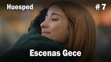 Escenas Gece #7  - Huesped