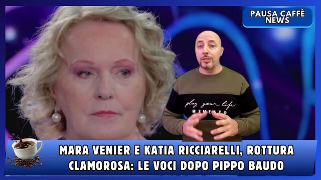Mara Venier e Katia Ricciarelli, rottura clamorosa le voci dopo Pippo Baudo