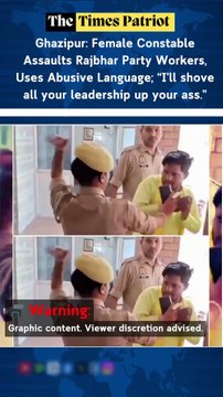 Ghazipur Row: Female Constable Assaults Rajbhar Party Workers, Uses Abusive Language