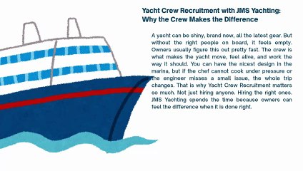 Yacht Crew Recruitment with JMS Yachting Why the Crew Makes the Difference