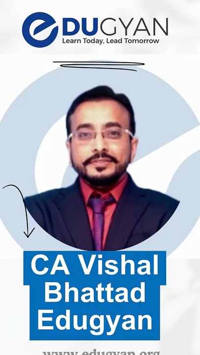 CA Vishal Bhattad Edugyan Smarteach