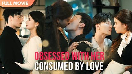 [ENG SUB] He loves her more than life… but love like this burns!